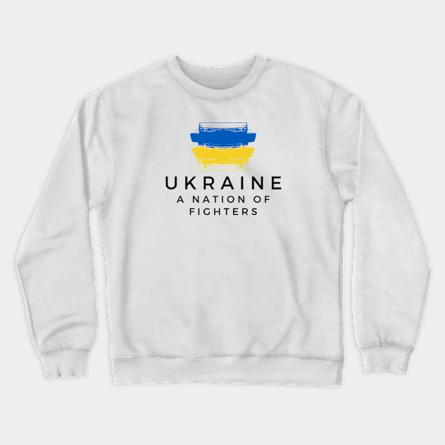 Ukraine A Nation of Fighters Crewneck Sweatshirt by DoggoLove